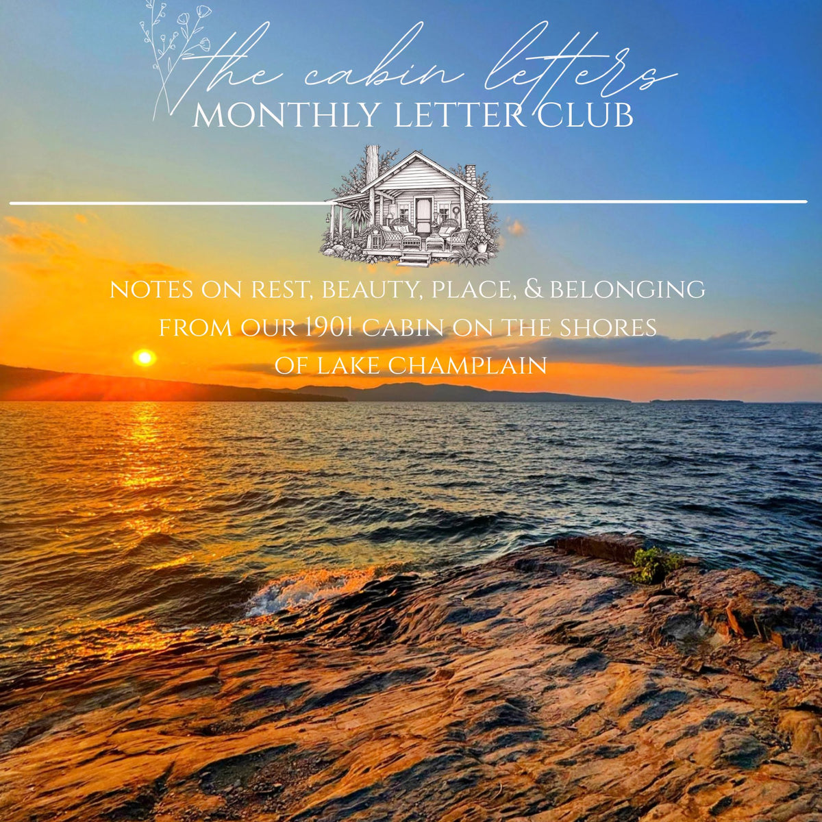 The Cabin Letters Monthly Subscription
